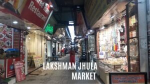 Lakshman Jhul Market Rishikeh