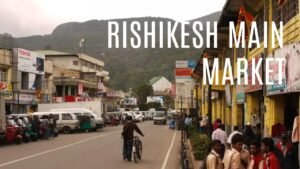 Rishikesh Main Market