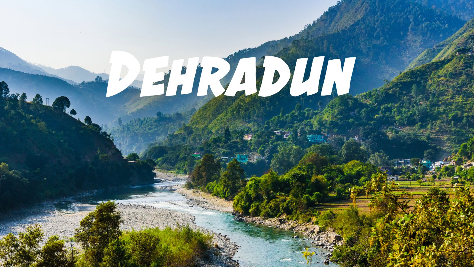 Best Places To Visit In Dehradun