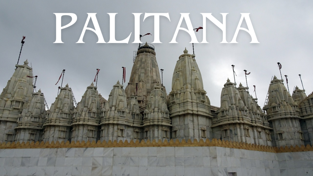 Best placest to visit in Palitana,Gujarat