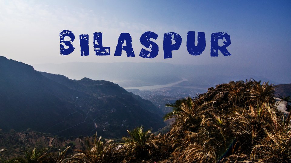 Places To Visit In Bilaspur